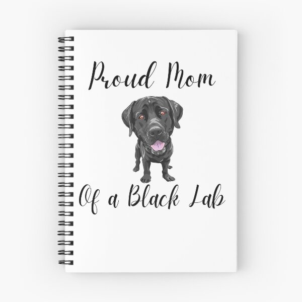 Item preview, Proud Mom of a Black Lab designed and sold by Peter Stawicki.