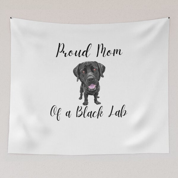 Item preview, Proud Mom of a Black Lab designed and sold by Peter Stawicki.