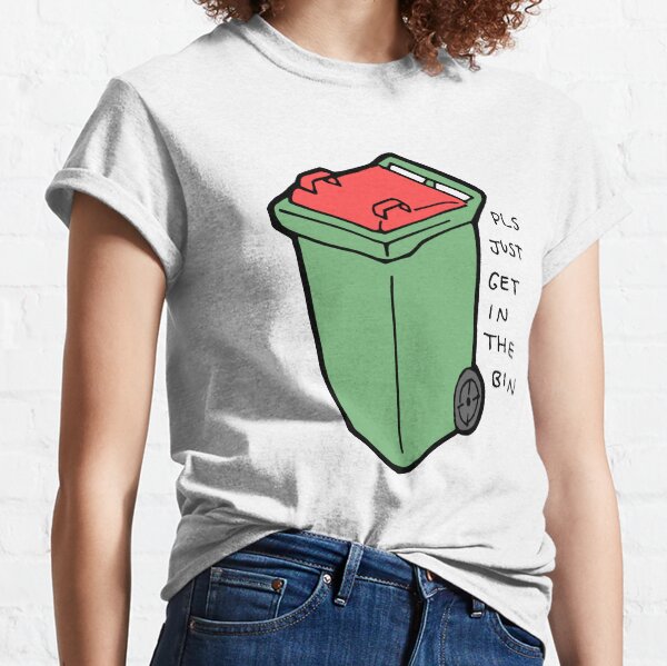 Get in the coloured bin Classic T-Shirt