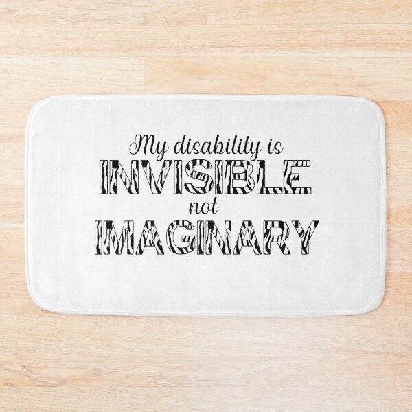 Item preview, my disability is invisible not imaginary funny quote designed and sold by KyttsyKrafts.