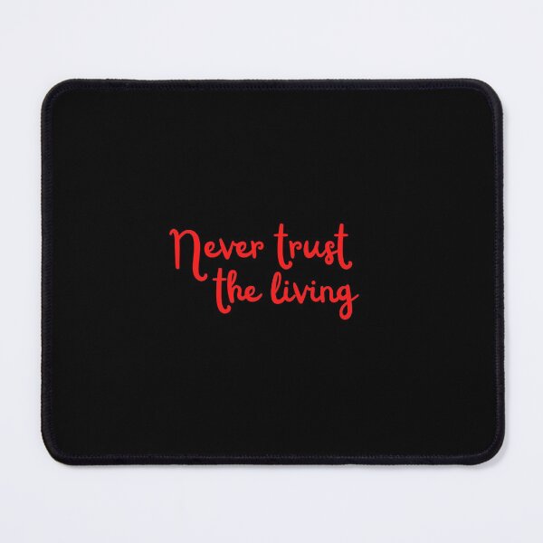 Item preview, Never trust the living - Red designed and sold by GlobalHunt.