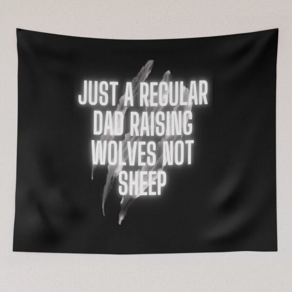 Item preview, Just a regular dad raising wolves not sheep  designed and sold by Webdesign-art.