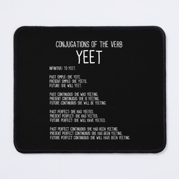 Item preview, Conjugations Of The Verb Yeet Funny Grammar designed and sold by elamlakini.
