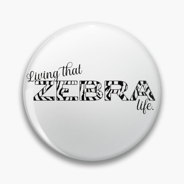 Item preview, Living that zebra life designed and sold by KyttsyKrafts.