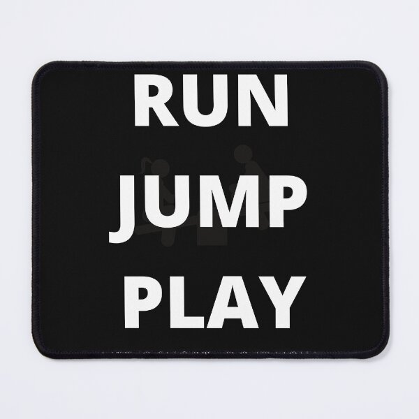Item preview, Run Jump And Play Lifes Too Short Do it Now designed and sold by Peter Stawicki.