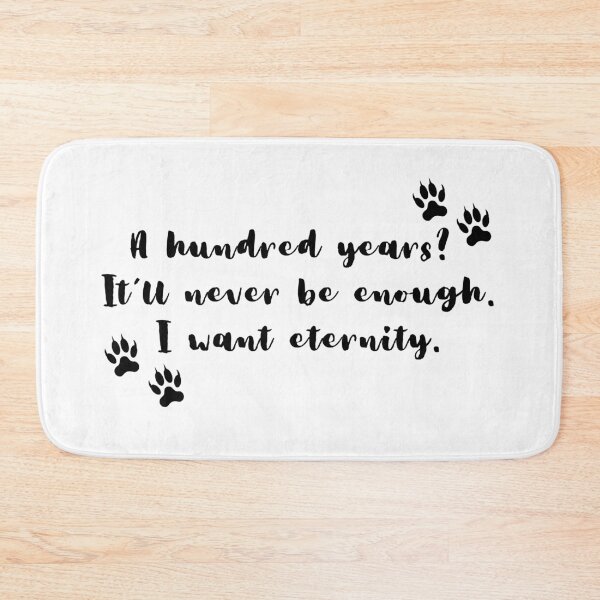 Item preview, "A hundred years?" Quote from Kiss of Snow  designed and sold by readallthebooks.