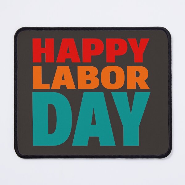 Item preview, happy labor day designed and sold by KefinStore.