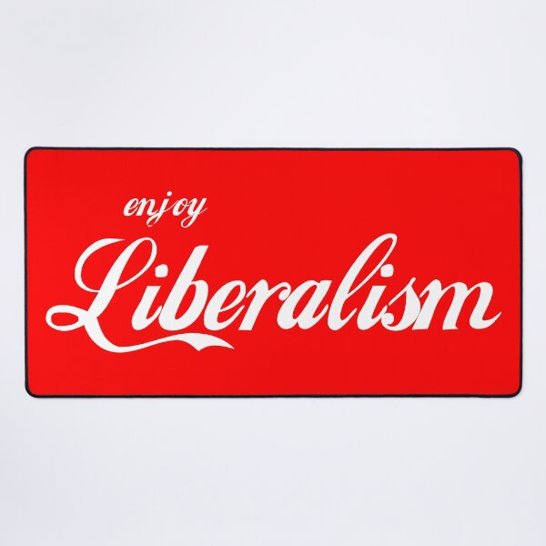 Item preview, Enjoy Liberalism designed and sold by Good-Looking Corpse.