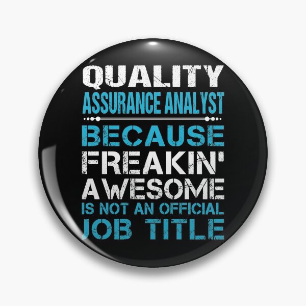 Item preview, Quality Assurance Analyst T Shirt - Freaking Awesome Gift Item Tee designed and sold by allahamher.