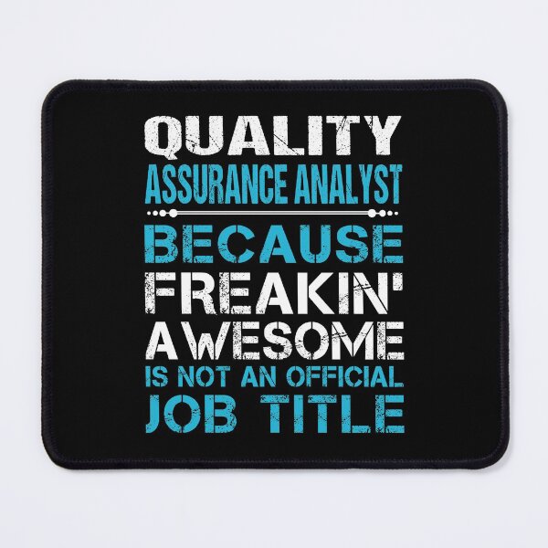 Item preview, Quality Assurance Analyst T Shirt - Freaking Awesome Gift Item Tee designed and sold by allahamher.