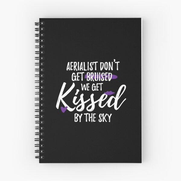 Item preview, Aerialists Don't Get Bruised, We Get Kissed By The Sky designed and sold by DnlDesigns.