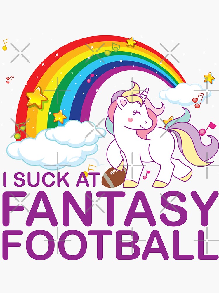 I Suck At Fantasy Football Funny Unicorn Rainbow Loser Sticker For Sale By Bachari Redbubble