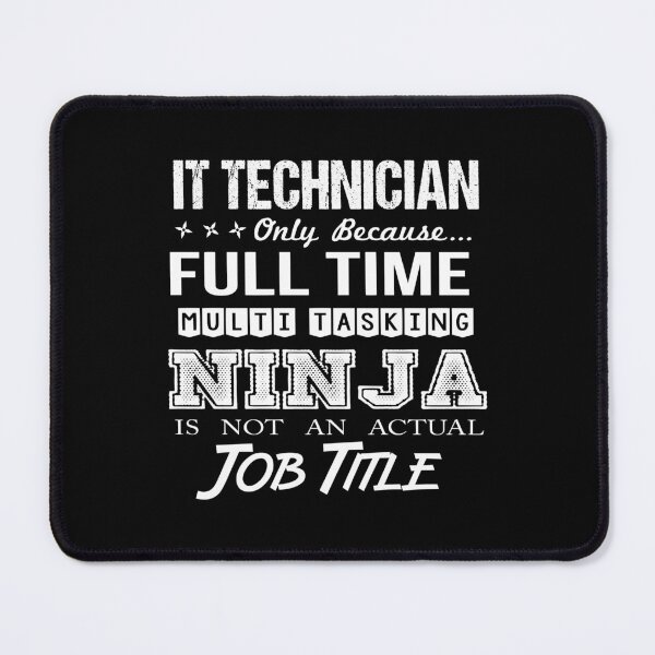 Item preview, It Technician T Shirt - Multitasking Ninja Job Gift Item Tee designed and sold by hinettiker.