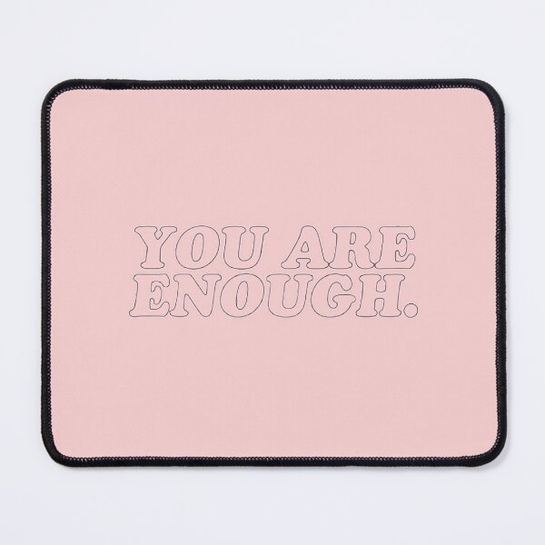 Item preview, YOU ARE ENOUGH designed and sold by SAVAGEwav.