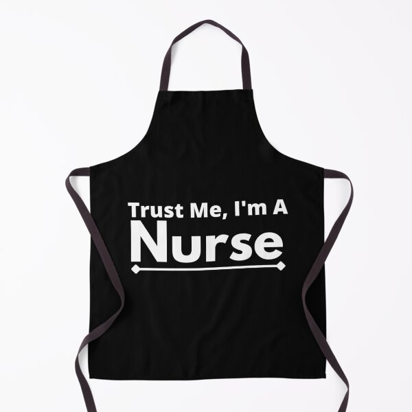 Item preview, Trust Me, I'm A Nurse designed and sold by T-shirtgallery.