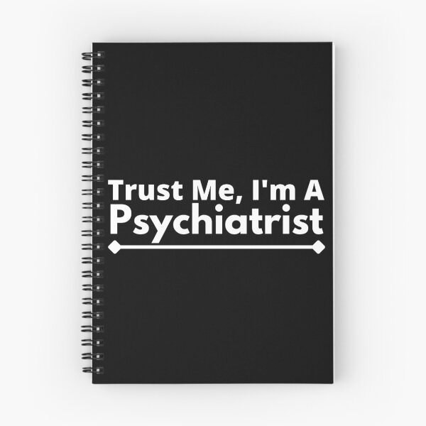 Artikelvorschau, Vertrauen Sie mir, ich bin Psychiater entworfen und verkauft von T-shirtgallery.