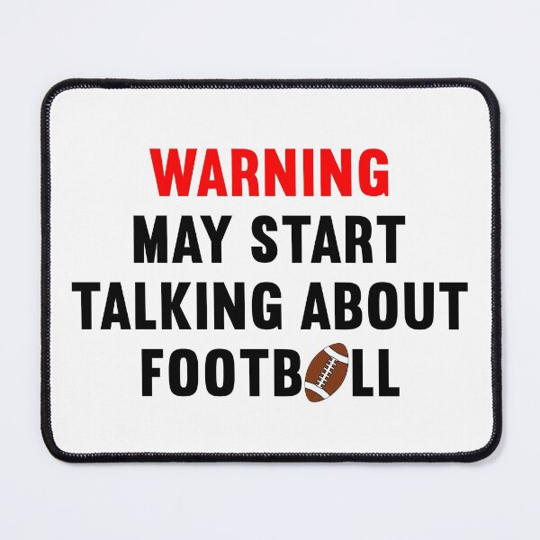 Item preview, Red Warning May Start Talking About Football Word with Football Object designed and sold by Vasabi88.