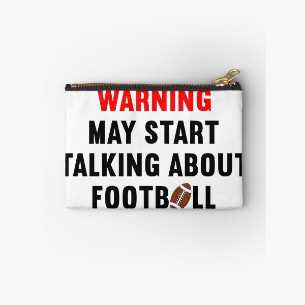 Item preview, Red Warning May Start Talking About Football Word with Football Object designed and sold by Vasabi88.