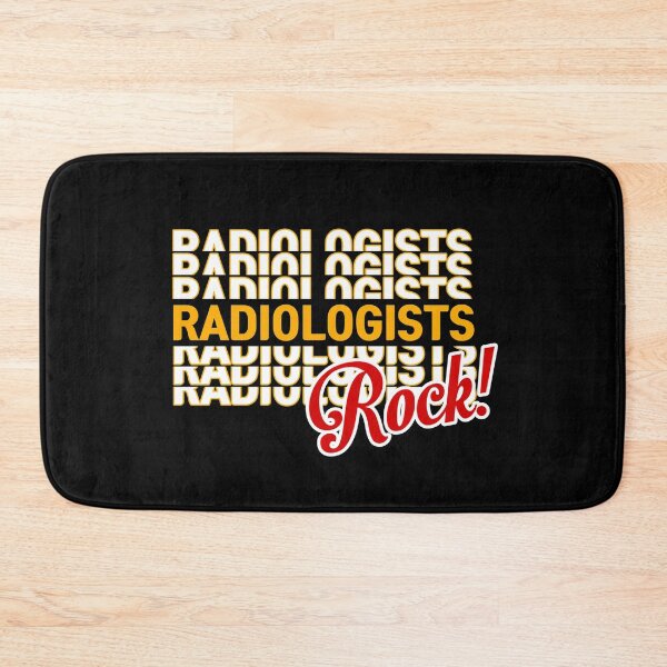 Item preview, radiologists, radiologists rock designed and sold by doctors-apparel.
