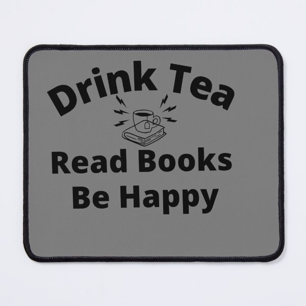 Item preview, Drink Tea Read Books Be Happy Shirt, Gift For Mom, Drink Tea Shirt, Book Lovers Shirt, Wine Lover Gift, Wine Lover Gifts For Women designed and sold by Youssefone.