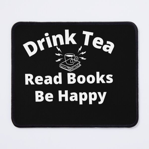 Item preview, Drink Tea Read Books Be Happy Shirt, Gift For Mom, Drink Tea Shirt, Book Lovers Shirt, Wine Lover Gift, Wine Lover Gifts For Women designed and sold by Youssefone.
