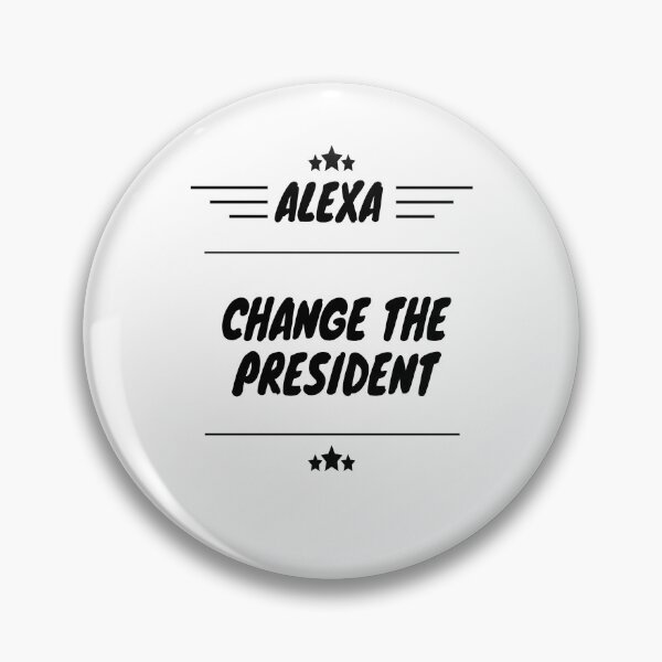 Item preview,  Alexa Change The President designed and sold by Webdesign-art.