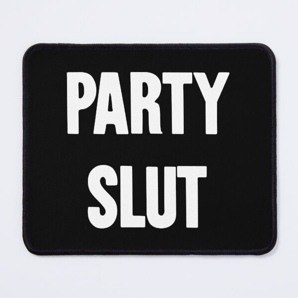 Item preview, Party Slut designed and sold by Good-Looking Corpse.
