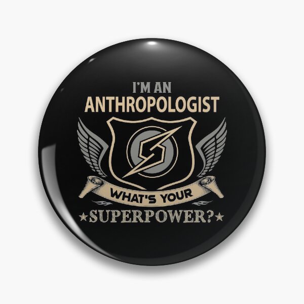 Item preview, Anthropologist T Shirt - Superpower Job Gift Item Tee designed and sold by ccombercor.