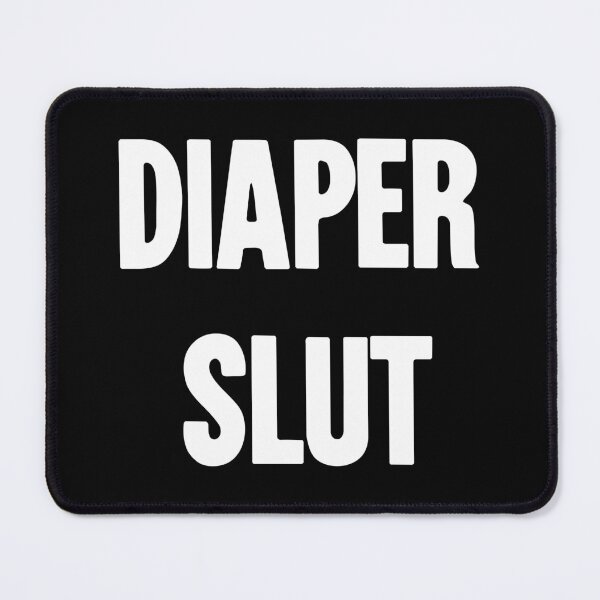 Item preview, Diaper Slut designed and sold by Good-Looking Corpse.