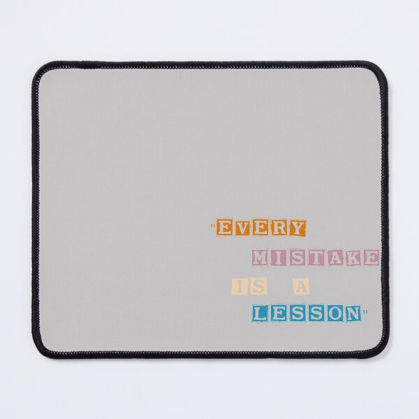 Item preview, "Every Mistake Is a Lesson." designed and sold by thechamppainter.