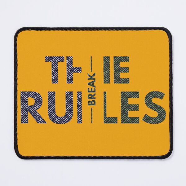 Item preview, Break the Rules designed and sold by Pawsitive Palette.