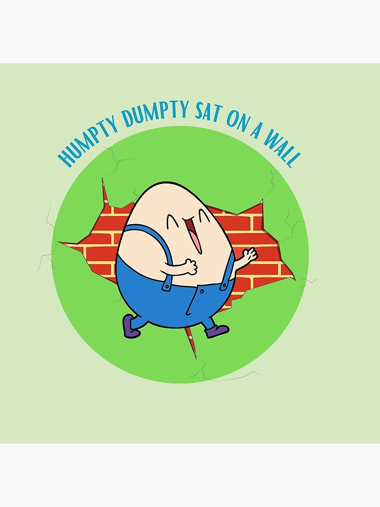 "Nursery Rhyme - Humpty Dumpty Sat On A Wall" Poster By Tarrastrading ...