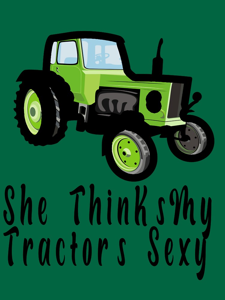 She Thinks My Tractors Sexy Tractor Svg Tractor Cut File Farmer Svg Silhouette Cameo 8592