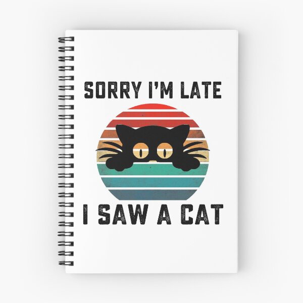 Item preview, Sorry Im Late I Saw A Cat retro vintage designed and sold by AnimaLovers.
