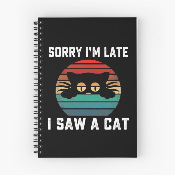 Item preview, Sorry Im Late I Saw A Cat retro vintage designed and sold by AnimaLovers.