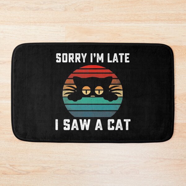 Item preview, Sorry Im Late I Saw A Cat retro vintage designed and sold by AnimaLovers.