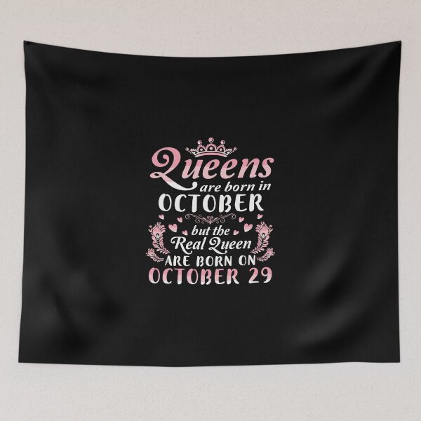Item preview, Queens Are Born In October Real Queen Are Born On October 29 designed and sold by ichieli.