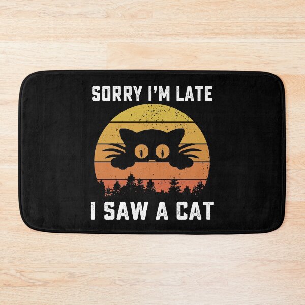 Item preview, Sorry Im Late I Saw A Cat retro vintage designed and sold by AnimaLovers.