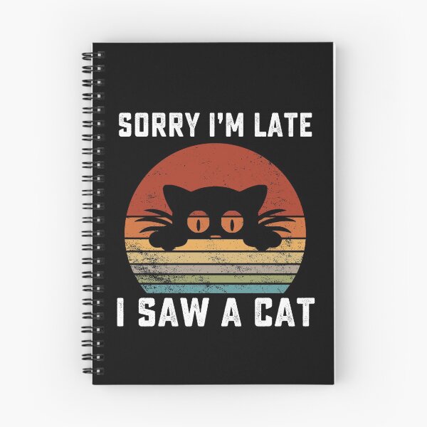 Item preview, Sorry Im Late I Saw A Cat retro vintage designed and sold by AnimaLovers.