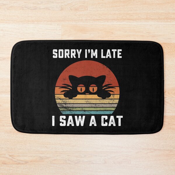 Item preview, Sorry Im Late I Saw A Cat retro vintage designed and sold by AnimaLovers.