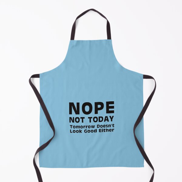 Item preview, Nope. Not Today designed and sold by FiaFiaPress.