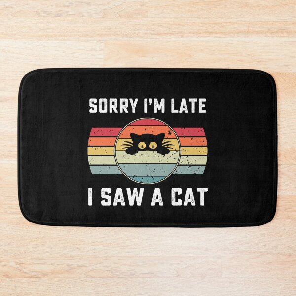 Item preview, Sorry Im Late I Saw A Cat retro vintage designed and sold by AnimaLovers.