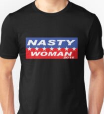 Nasty Woman T-Shirt - Hillary Unisex T-Shirt