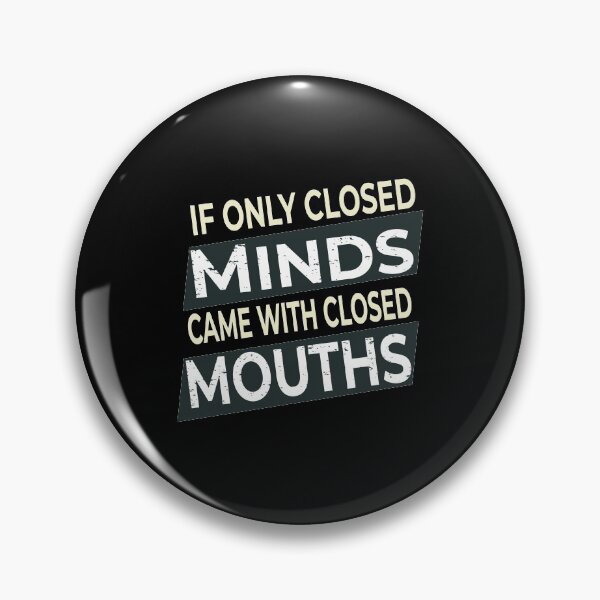 Item preview, If only closed minds came with closed mouths vintage  designed and sold by HStudioPrints.