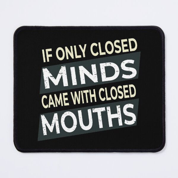 Item preview, If only closed minds came with closed mouths vintage  designed and sold by HStudioPrints.
