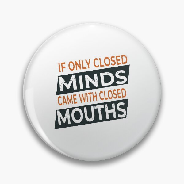 Item preview, If only closed minds came with closed mouths Vintage  designed and sold by HStudioPrints.