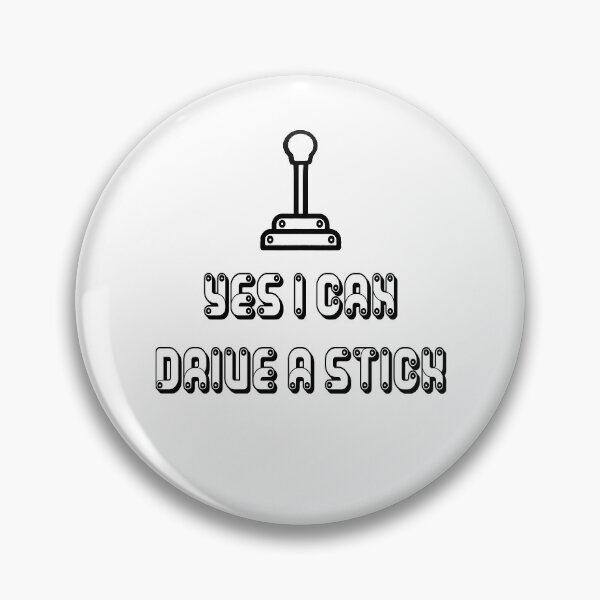 Item preview, Yes I Can Drive A Stick designed and sold by emhoteb.
