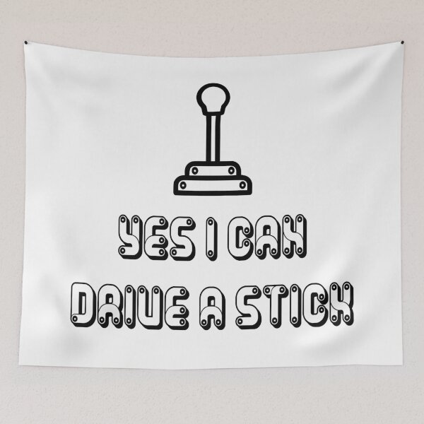 Item preview, Yes I Can Drive A Stick designed and sold by emhoteb.