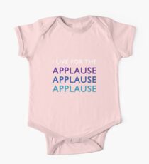 I Live for the Applause Short Sleeve Baby One-Piece