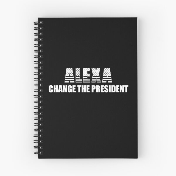 Item preview, Alexa change the president  designed and sold by Designhub14.